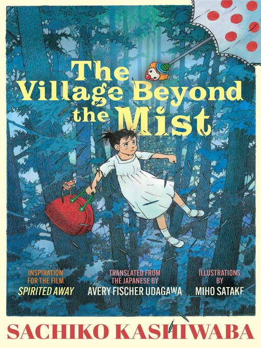 Title details for The Village Beyond the Mist by Sachiko Kashiwaba - Wait list